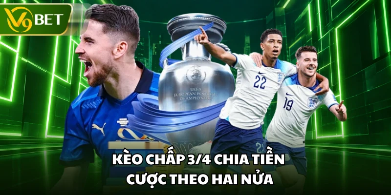 Kèo chấp 3/4 chia tiền cược theo hai nửa