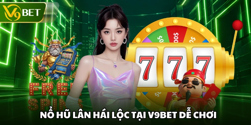 Nổ hũ lân hái lộc tại V9BET dễ chơi