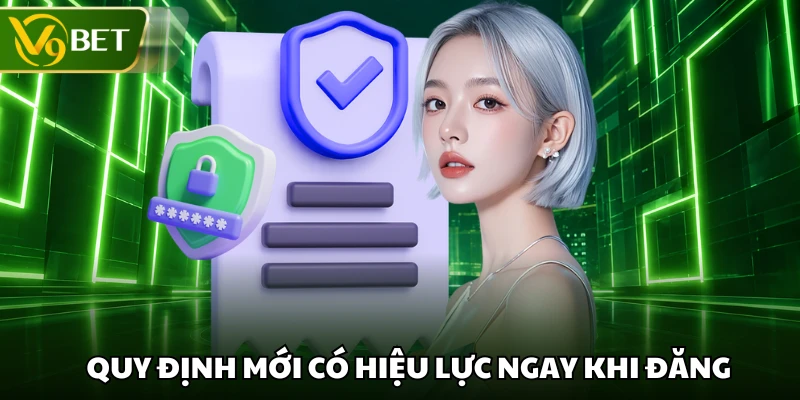 Quy định mới có hiệu lực ngay khi đăng