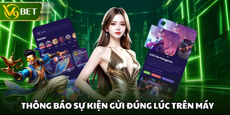 Thông báo sự kiện gửi đúng lúc trên máy
